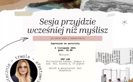 Plakat warsztatów "Sesja przyjdzie wcześniej niż myślisz".